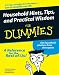 Household Hints, Tips, and Practical Wisdom for Dummies