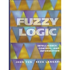 Fuzzy Logic: Intelligence, Control, and Information