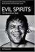 EVIL SPIRITS, THE LIFE OF OLIVER REED