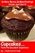 Cupcakes...Taste the Decadent Experience