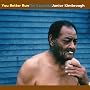 You Better Run: The Essential Junior Kimbrough