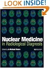 Nuclear Medicine In Radiological Diagnosis