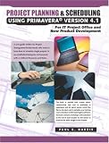 Project Planning and Scheduling Using Primavera Version 4.1