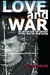 Love and War: An American Volunteer in the Soviet Red Army