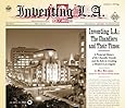 Inventing L.A.: The Chandlers and Their Times