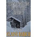 Honeymoon with the Enemy (Kaitlyn's Secrets #1)