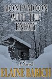 Honeymoon with the Enemy (Kaitlyns Secrets #1)