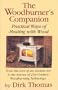 The Woodburner's Companion: Practical Ways of Heating With Wood