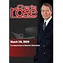 Charlie Rose - Duplicity / An appreciation of Natasha Richardson (March 20, 2009)