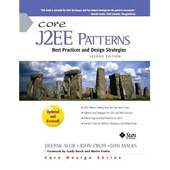 Core J2EE Patterns: Best Practices and Design Strategies (Core)
