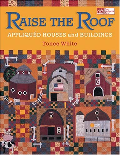 Raise the Roof, by Tonee White Raise the Roof, by Tonee White