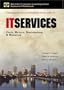 IT Services: Costs, Metrics, Benchmarking and Marketing