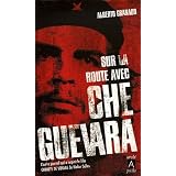 Sur la route avec Che Guevarapar Alberto Granado