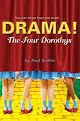 Drama!: Four Dorothys