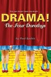 Drama!: Four Dorothys