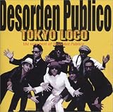 CD - Tokyo Loco von Desorden Publico