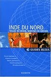 Guide Bleu : Inde du Nord : Vall�e du Gange - Marches du Deccan
