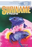 Suriname in Pictures (Visual Geography (Twenty-First Century))