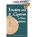 Freedom and Creation in Three Traditions
