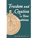 Freedom and Creation in Three Traditions