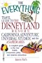 The Everything Travel Guide to the Disneyland Resort, California Adventure, Universal Studios, and the A: A Complete Guide to the Best Hotels, Restaur (Everything (History & Travel))