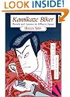 Kamikaze Biker: Parody and Anomy in Affluent Japan