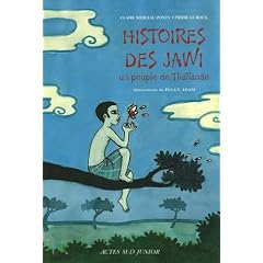 Histoires des Jawi : Un peuple de Tha�lande