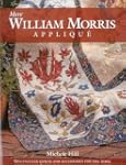 More William Morris Applique: Spectac...
