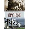 Isambard Kingdom Brunel Through Time