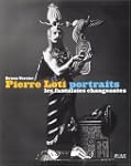 Pierre Loti : Portraits : Les Fantais...