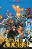 X-Men : l\'Ere d\'Apocalypse, Tome 3 :