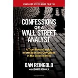 Confessions of a Wall Street Analyst: A True Story of Inside Information and Corruption in the Stock Market