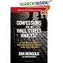 Confessions of a Wall Street Analyst: A True Story of Inside Information and Corruption in the Stock Market