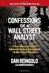Confessions of a Wall Street Analyst: A True Story of Inside Information and Corruption in the Stock Market