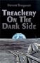 Treachery on the Dark Side