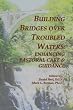 Building Bridges Over Troubled Waters: Enhancing Pastoral Care & Guidance