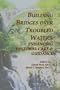 Building Bridges Over Troubled Waters: Enhancing Pastoral Care & Guidance