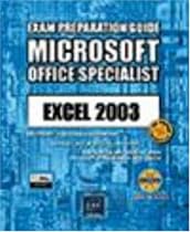 Microsoft Office Specialist Excel 2003 Core Book/CD Package: Core Exam Preparation Guide (MOS Exam Preparation Guide)