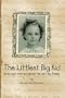 The Littlest Big Kid