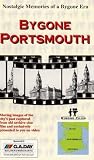 Review Bygone Films  / Bygone Portsmouth