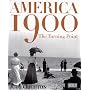 America 1900: The Turning Point (American Experience)