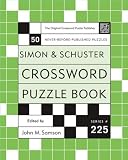 Simon and Schuster Crossword Puzzle Book #225 : The Original Crossword Puzzle Publisher