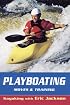 Playboating: Kayaking With Eric Jackson (Jackson, Eric, Kayaking With Eric Jackson.)