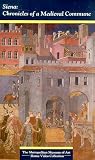 Siena: Chronicles of a Medieval Commune [VHS]