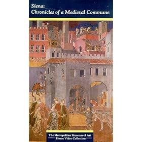 Siena: Chronicles of a Medieval Commune [VHS]