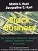 The History of Black Business : The Coming of America's Largest African-American-Owned Businesses