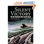 Silent Victory: The U.S. Submarine War Against Japan