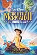 The Little Mermaid II - Return to the Sea [DVD]