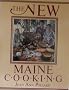 The New Maine Cooking: Serving Up the Good Life