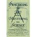 Practicing the Art While Mastering the Science